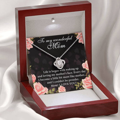 To My Wonderful Mom Life Is Began With Walking Up Mother's Day Gift Love Knot Necklace
